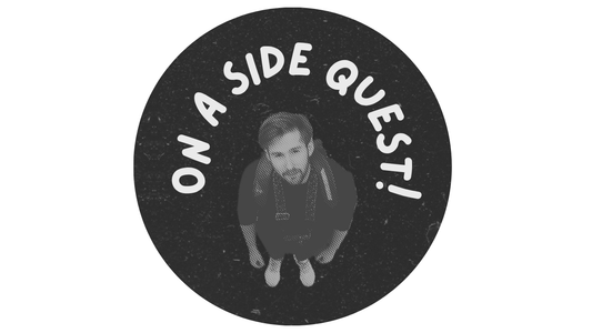 On a side quest - what’s up next?