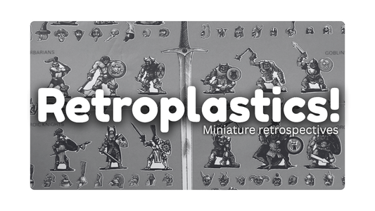 Retroplastics! – ‘85 Cont. Fighting Fantasy Heroes - Ep.2