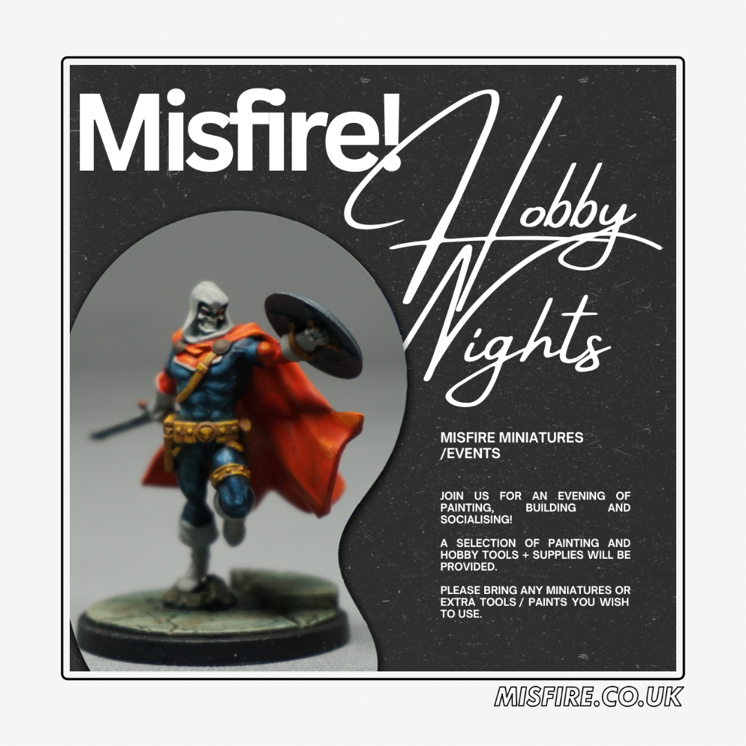 Misfire! Hobby Night - Painting Social - Thursday 31st October- Halloween Special!